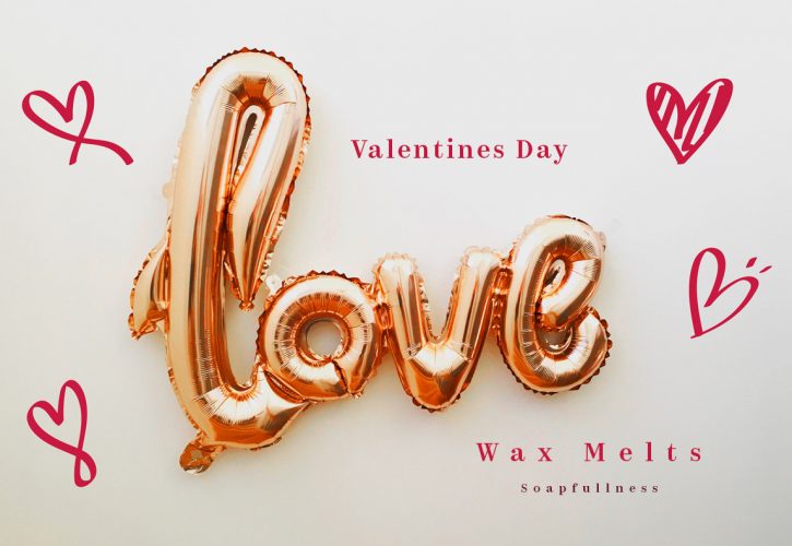 5 Best Wax Melts for Valentine’s Day | Valentines Wax Melts