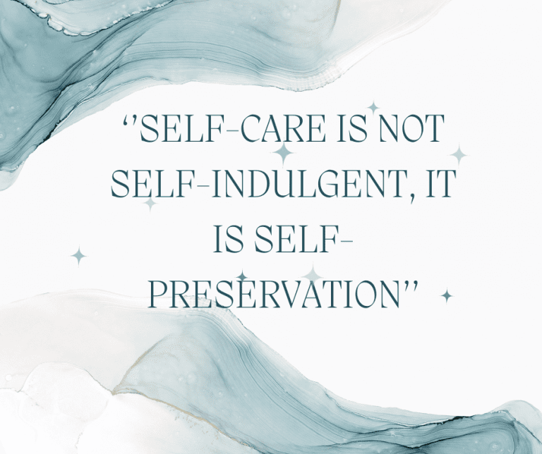 quote 'self-care is not self-indulgent, it is self-preservation' soapfullness